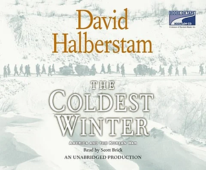 The Coldest Winter: America and the Korean War by David Halberstam