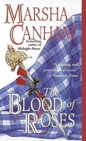 The Blood of Roses by Marsha Canham