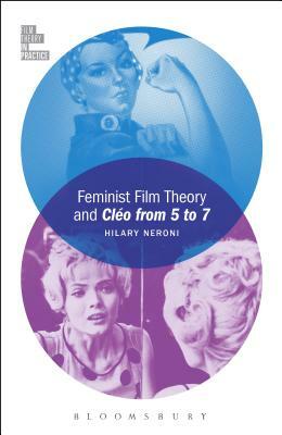 Feminist Film Theory and Cléo from 5 to 7 by Hilary Neroni