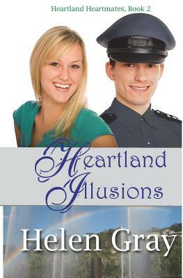 Heartland Illusions by Helen Gray