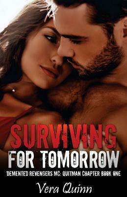 Surviving For Tomorrow by Vera Quinn