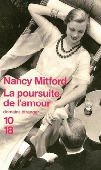 La poursuite de l'amour by Nancy Mitford