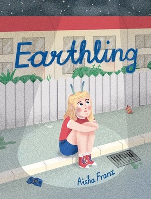 Earthling by Aisha Franz, Helge Dascher