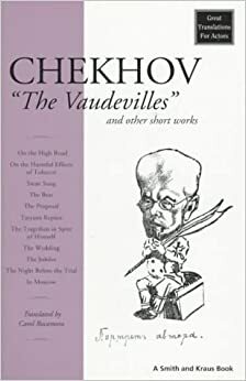 The Vaudevilles: And Other Short Works by Anton Chekhov