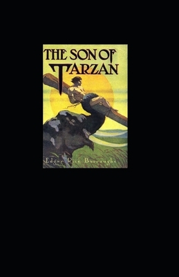 The Son of Tarzan (Tarzan #16) Annotated by Edgar Rice Burroughs