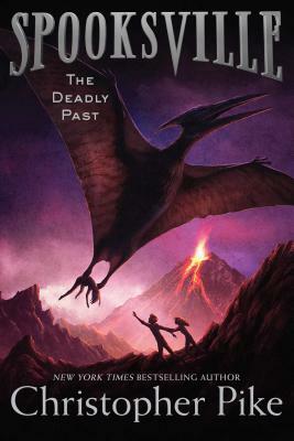 The Deadly Past by Christopher Pike