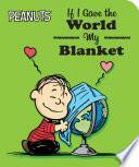 If I Gave the World My Blanket by Justin Thompson
