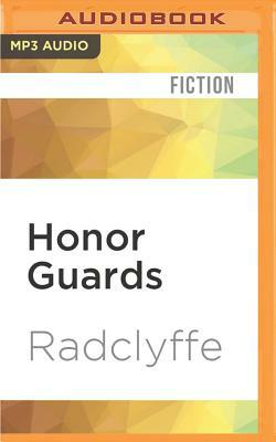 Honor Guards by Radclyffe