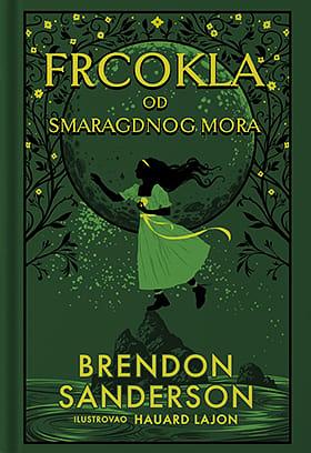 Frcokla od smaragdnog mora by Brandon Sanderson