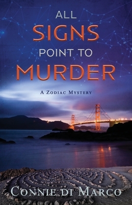 All Signs Point to Murder by Connie di Marco