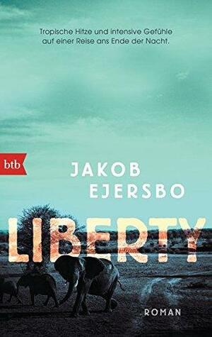 Liberty by Jakob Ejersbo