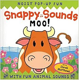 Snappy Sounds: Moo! by Beth Harwood, Beth Harwood