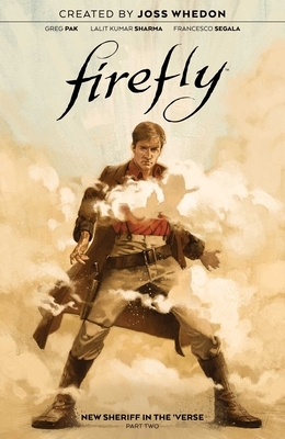 Firefly: New Sheriff in the 'Verse - Part Two by Greg Pak