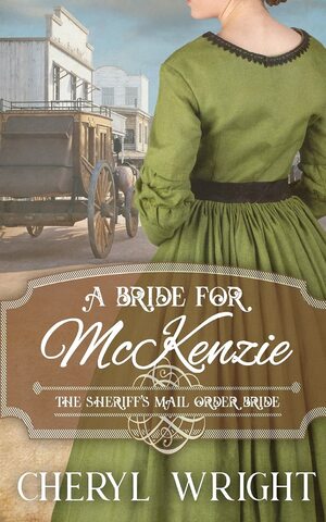 A Bride for McKenzie by Cheryl Wright