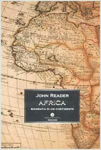 Africa: biografia di un continente by Maria Nicola, John Reader