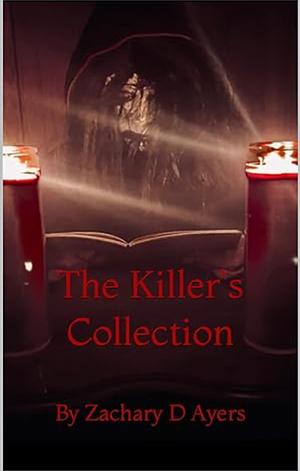 The Killer's clCollection  by Zachary Ayers