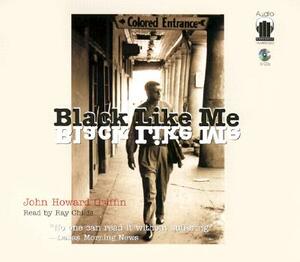 Black Like Me by John Howard Griffin