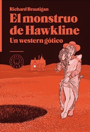 El monstruo de Hawkline by Richard Brautigan