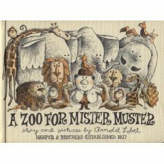 A Zoo for Mister Mister by Arnold Lobel