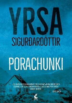 Porachunki by Yrsa Sigurðardóttir