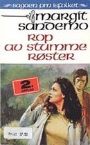 Rop av stumme røster by Bente Meidell, Margit Sandemo