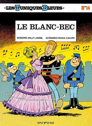 Le blanc-bec by Raoul Cauvin, Willy Lambil