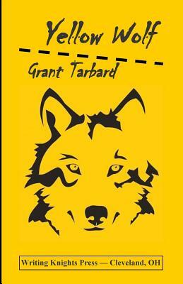 Yellow Wolf by Grant Tarbard