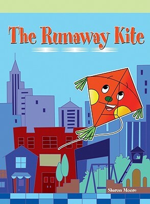 Runaway Kite by Sharon Moore