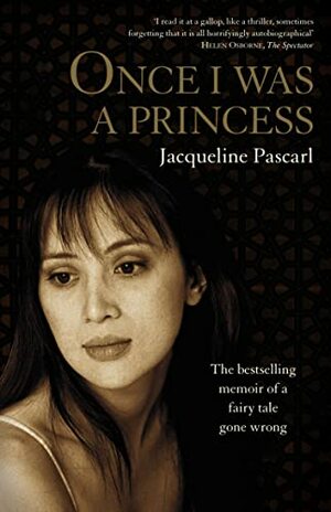 Once I Was A Princess by Jacqueline Pascarl