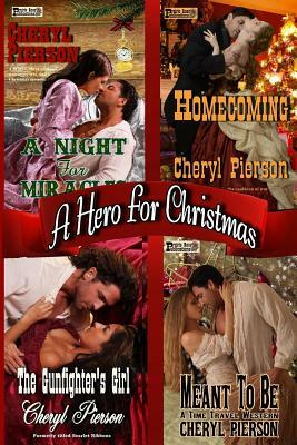 A Hero For Christmas by Cheryl Pierson