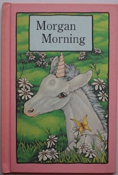Morgan Morning by Robin James, Stephen Cosgrove
