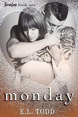 Monday by E.L. Todd