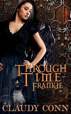 Through Time-Frankie by Claudy Conn