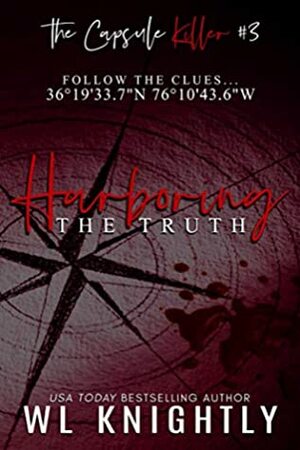 Harboring the Truth by W.L. Knightly