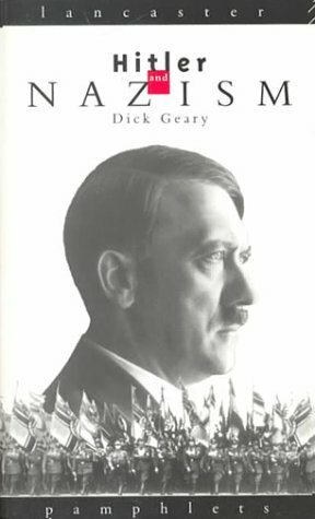 Hitler And Nazism by Dick Geary