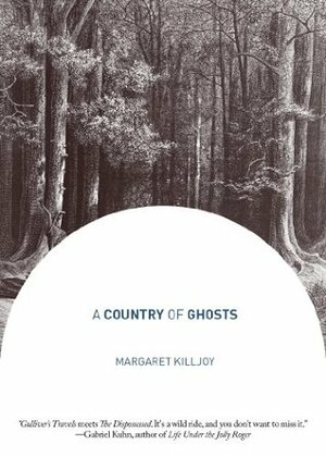 A Country of Ghosts by Margaret Killjoy