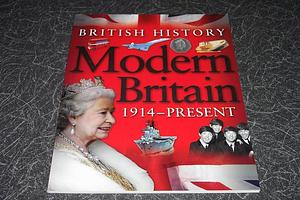 Modern Britain: 1914-present by James Harrison, Honor Head, Jean Coppendale