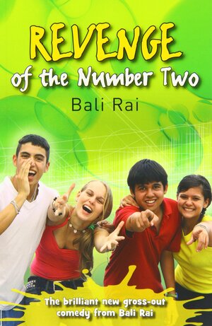 Revenge Of The Number Two by Bali Rai