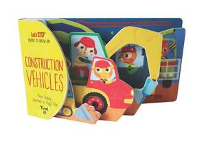 Construction Vehicles by Marie Fordacq