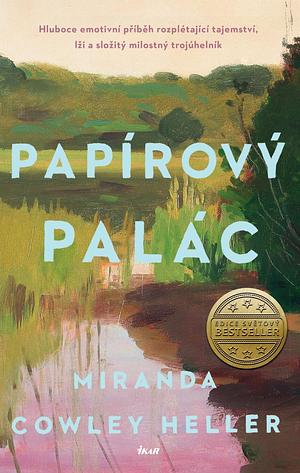 Papírový palác by Miranda Cowley Heller