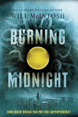 Burning Midnight by Will McIntosh