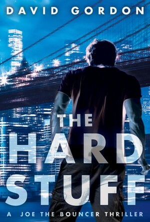 The Hard Stuff by David Gordon