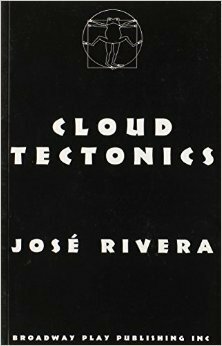 Cloud Tectonics by José Rivera