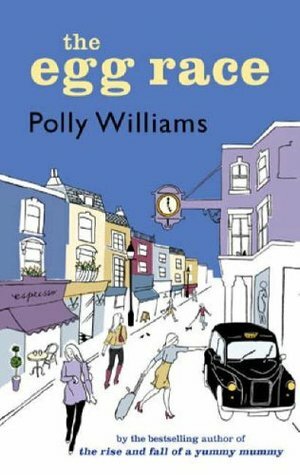 The Egg Race by Polly Williams