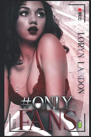 #OnlyFans by Loryn Landon