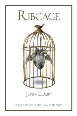 Ribcage by Joan Colby