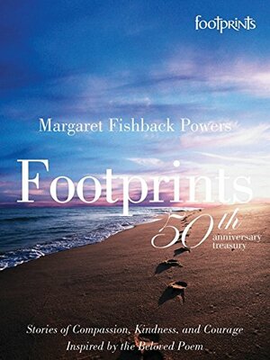 Footprints: 50th Anniversary Treasury by Margaret Fishback Powers