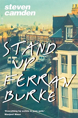 Stand Up, Ferran Burke by Steven Camden