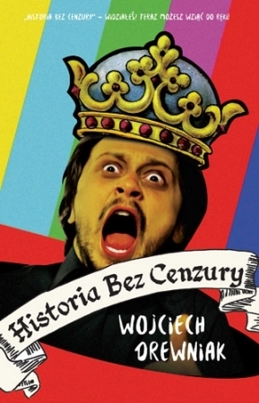 Historia Bez Cenzury by Wojciech Drewniak