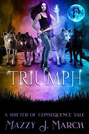 Triumph by Mazzy J. March